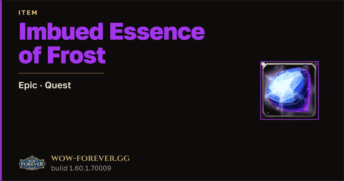 The preview card for Imbued Essence of Frost - Epic Quest Item