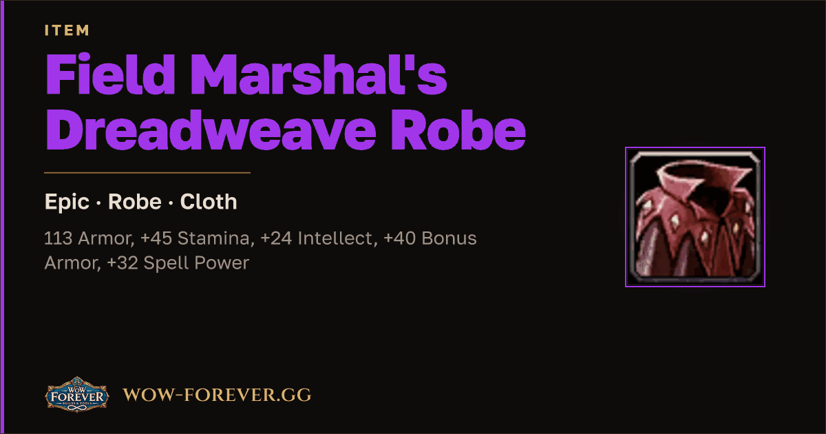 The preview card for Field Marshal's Dreadweave Robe