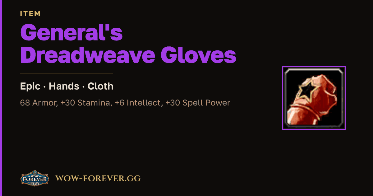 The preview card for General's Dreadweave Gloves