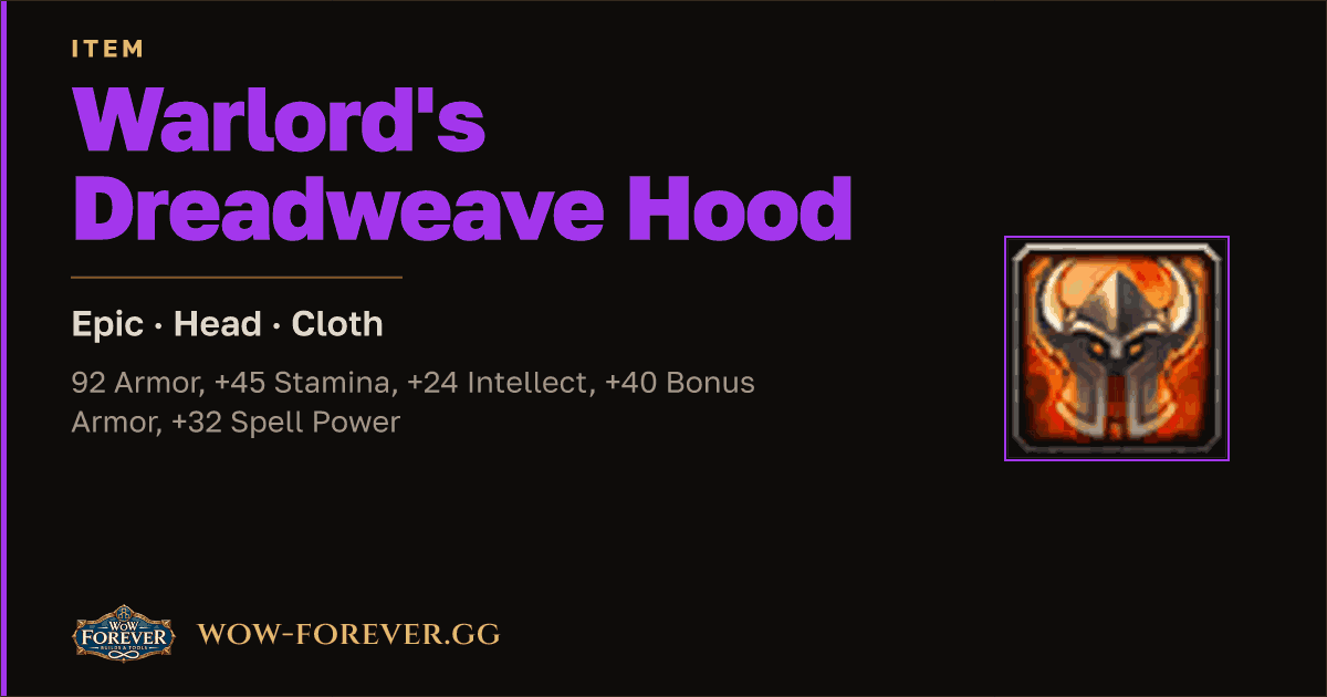 The preview card for Warlord's Dreadweave Hood