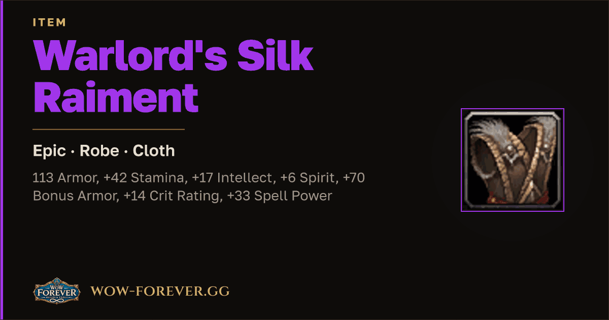 The preview card for Warlord's Silk Raiment