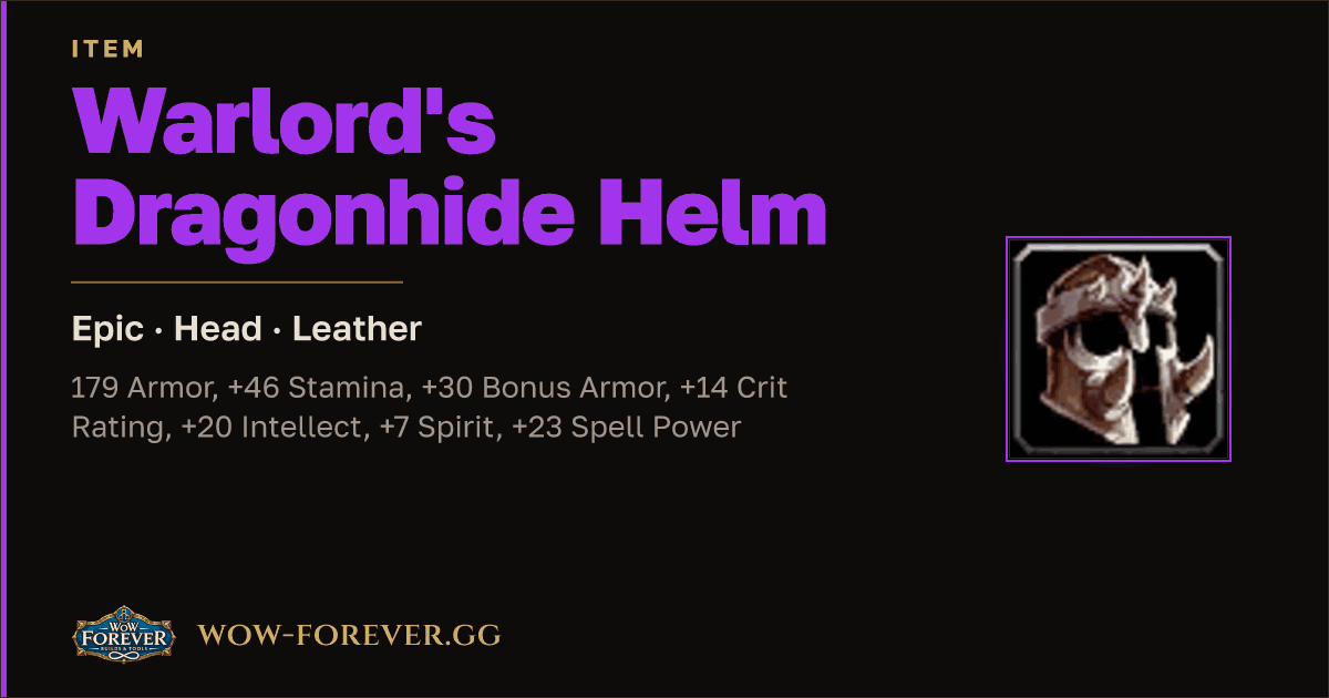 The preview card for Warlord's Dragonhide Helm