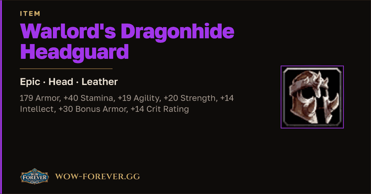 The preview card for Warlord's Dragonhide Headguard