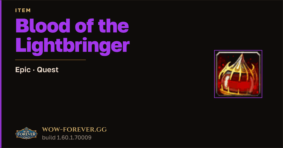 The preview card for Blood of the Lightbringer (ID 231841)