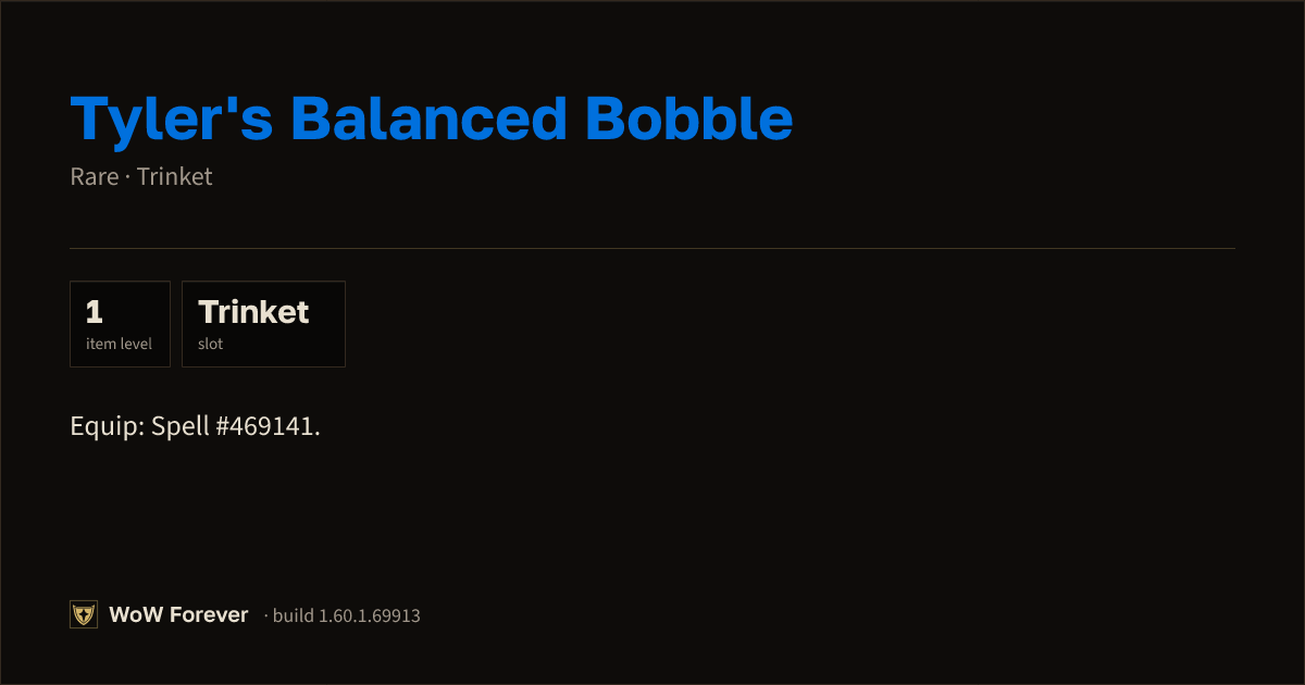 The preview card for Tyler's Balanced Bobble - Rare Trinket