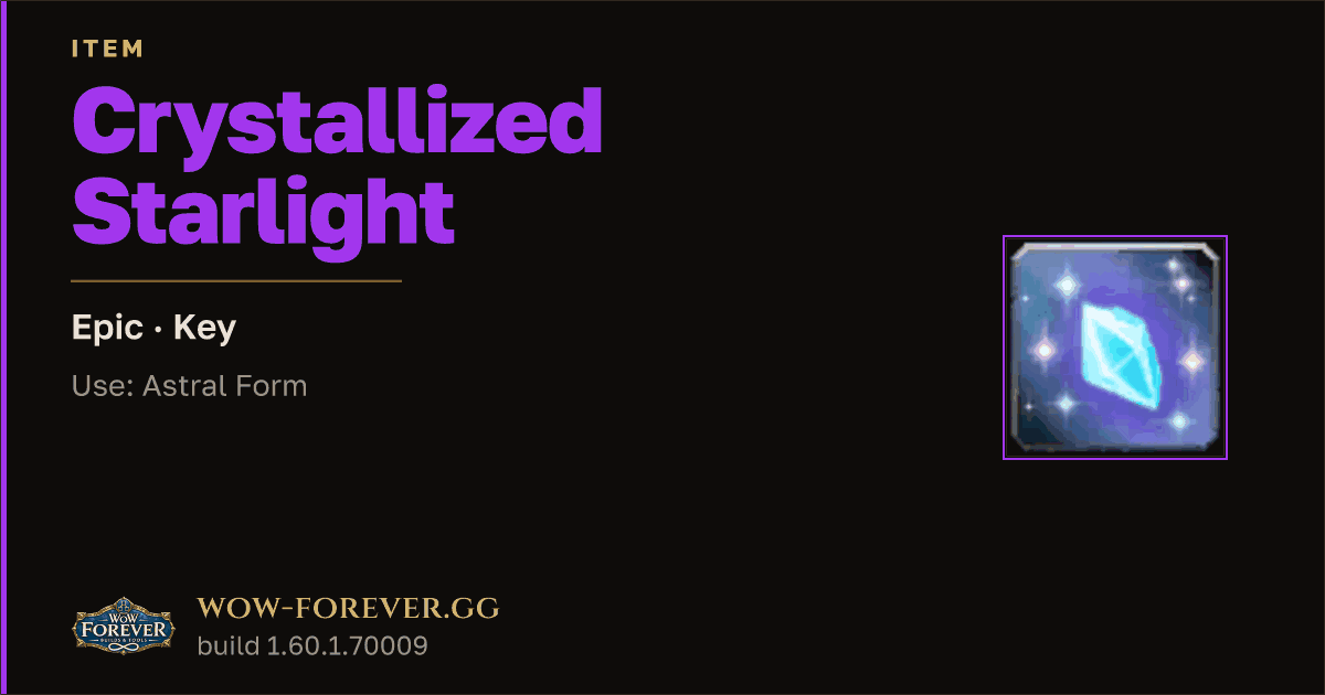 The preview card for Crystallized Starlight - Epic Key, Item Level 1