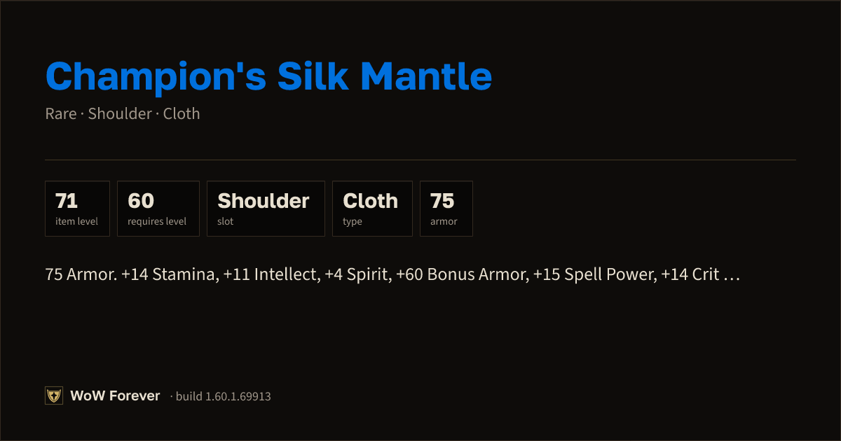 The preview card for Champion's Silk Mantle - Rare Cloth Shoulder