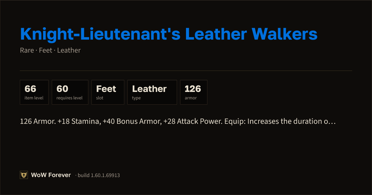 The preview card for Knight-Lieutenant's Leather Walkers - WoW Forever Item