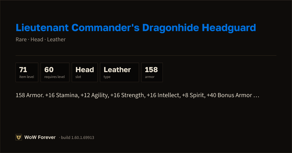 The preview card for Lieutenant Commander's Dragonhide Headguard - WoW Forever Item