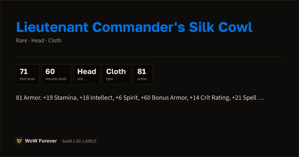 The preview card for Lieutenant Commander's Silk Cowl - Rare Cloth Head