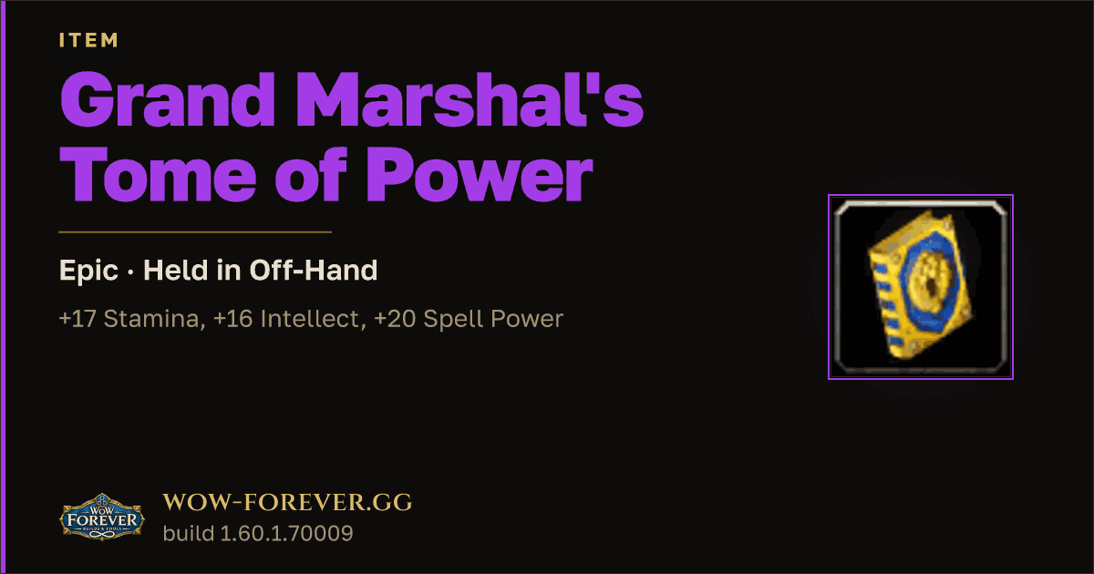 The preview card for Grand Marshal's Tome of Power - Epic Off-Hand Item