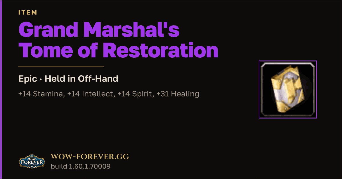The preview card for Grand Marshal's Tome of Restoration - WoW Forever Item