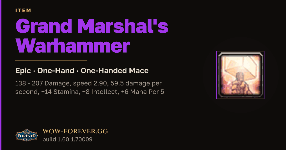 The preview card for Grand Marshal's Warhammer - Epic One-Hand Mace