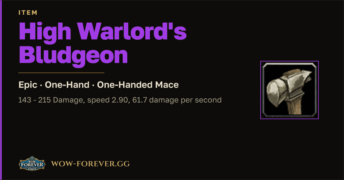 The preview card for High Warlord's Bludgeon
