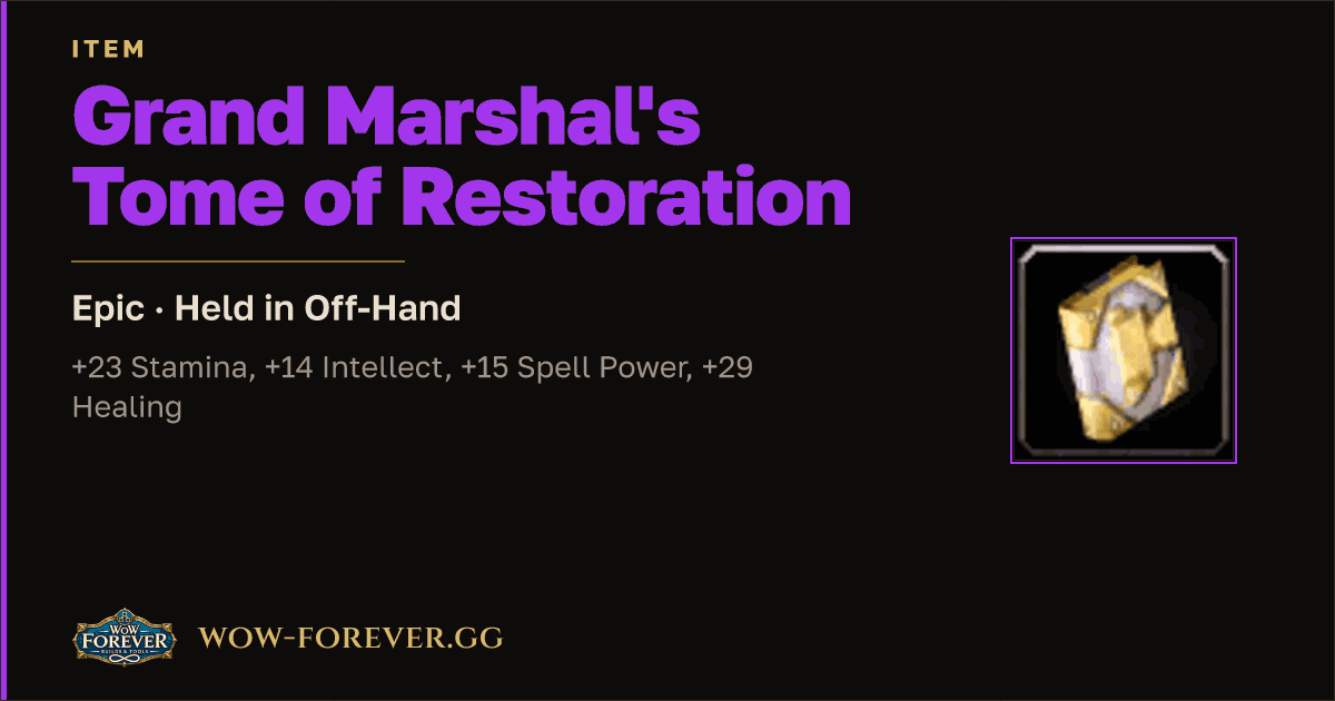 The preview card for Grand Marshal's Tome of Restoration
