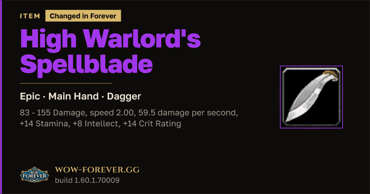 The preview card for High Warlord's Spellblade - Epic Main-Hand Dagger