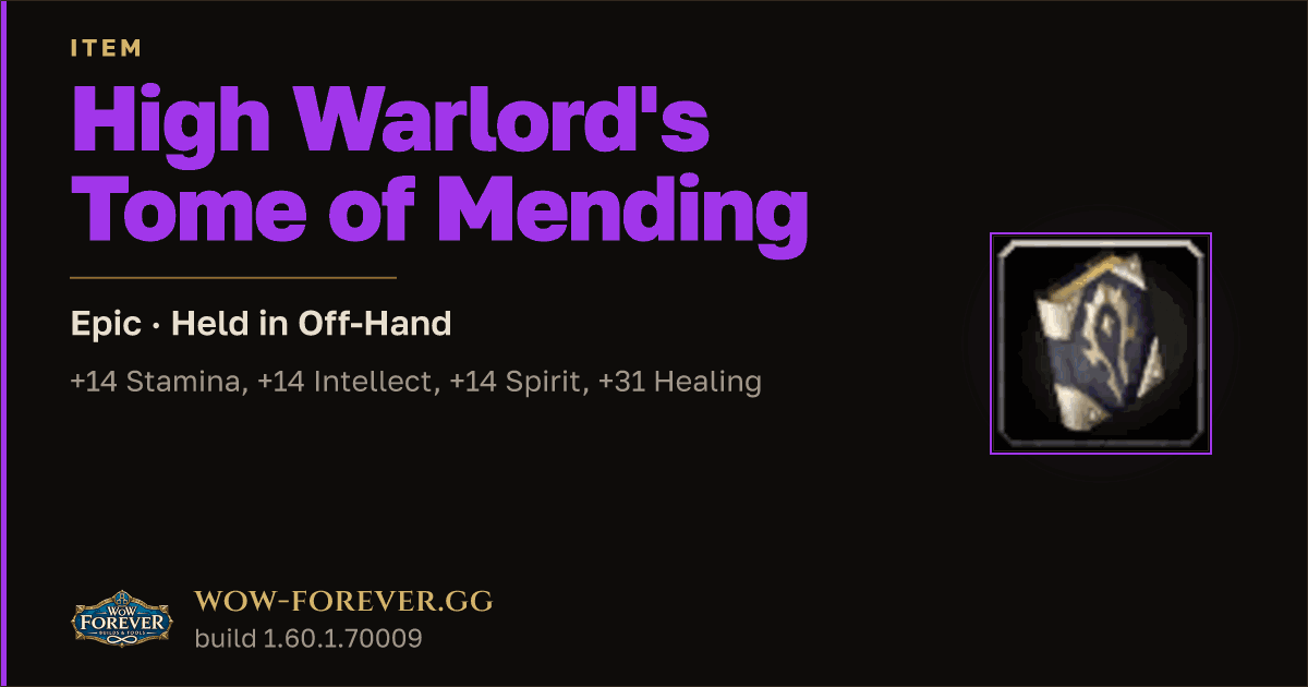 The preview card for High Warlord's Tome of Mending - Epic Off-Hand Item