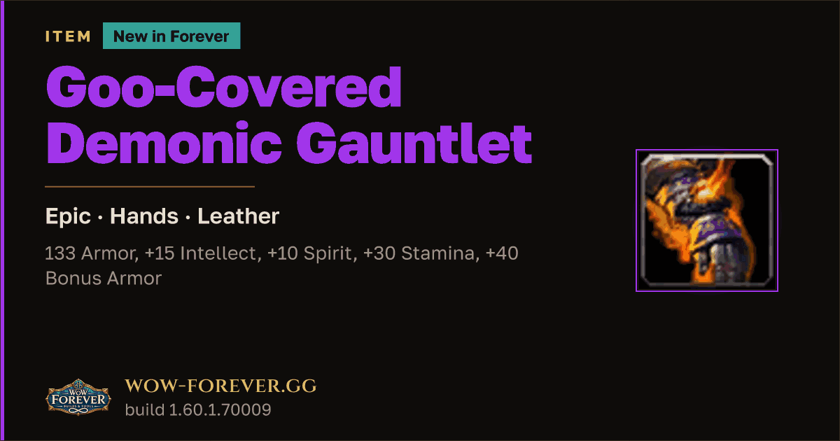 The preview card for Goo-Covered Demonic Gauntlet - Epic Leather Hands