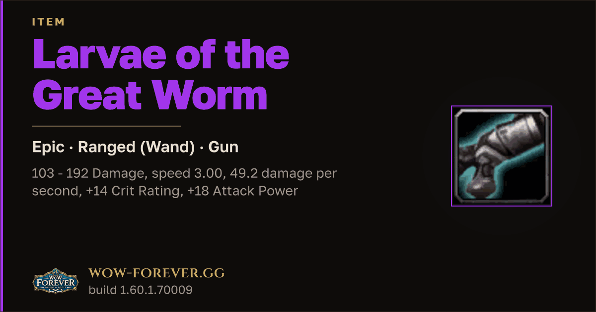 The preview card for Larvae of the Great Worm - Epic Gun, Item Level 81