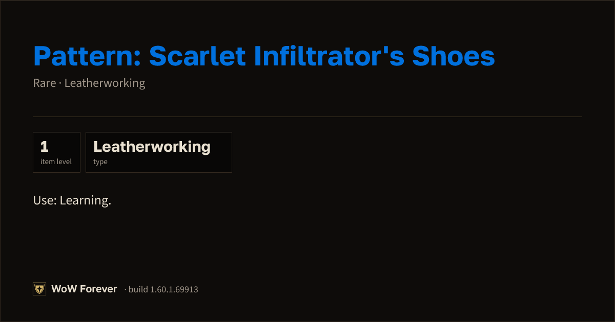 The preview card for Pattern: Scarlet Infiltrator's Shoes - WoW Forever Item