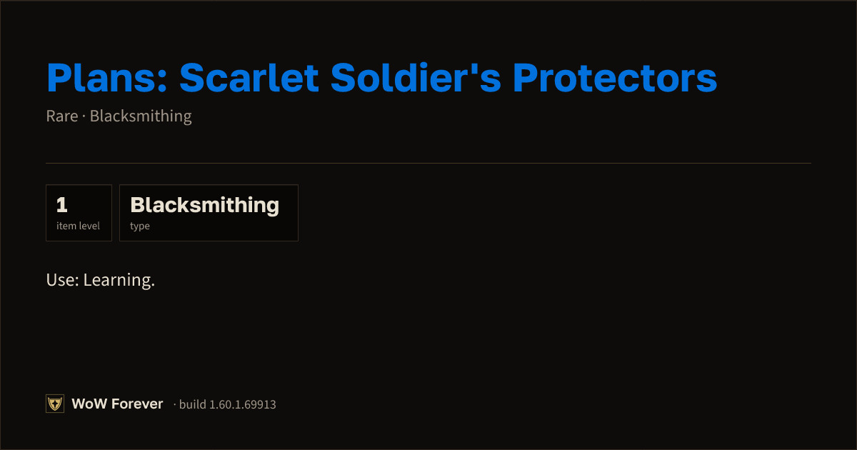 The preview card for Plans: Scarlet Soldier's Protectors - WoW Forever Item