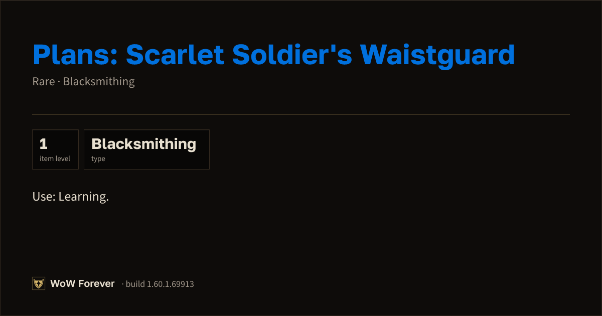 The preview card for Plans: Scarlet Soldier's Waistguard - WoW Forever Item