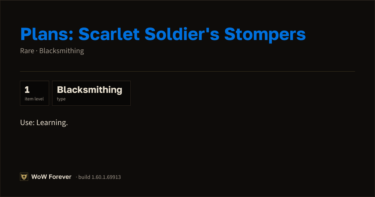 The preview card for Plans: Scarlet Soldier's Stompers - WoW Forever Item