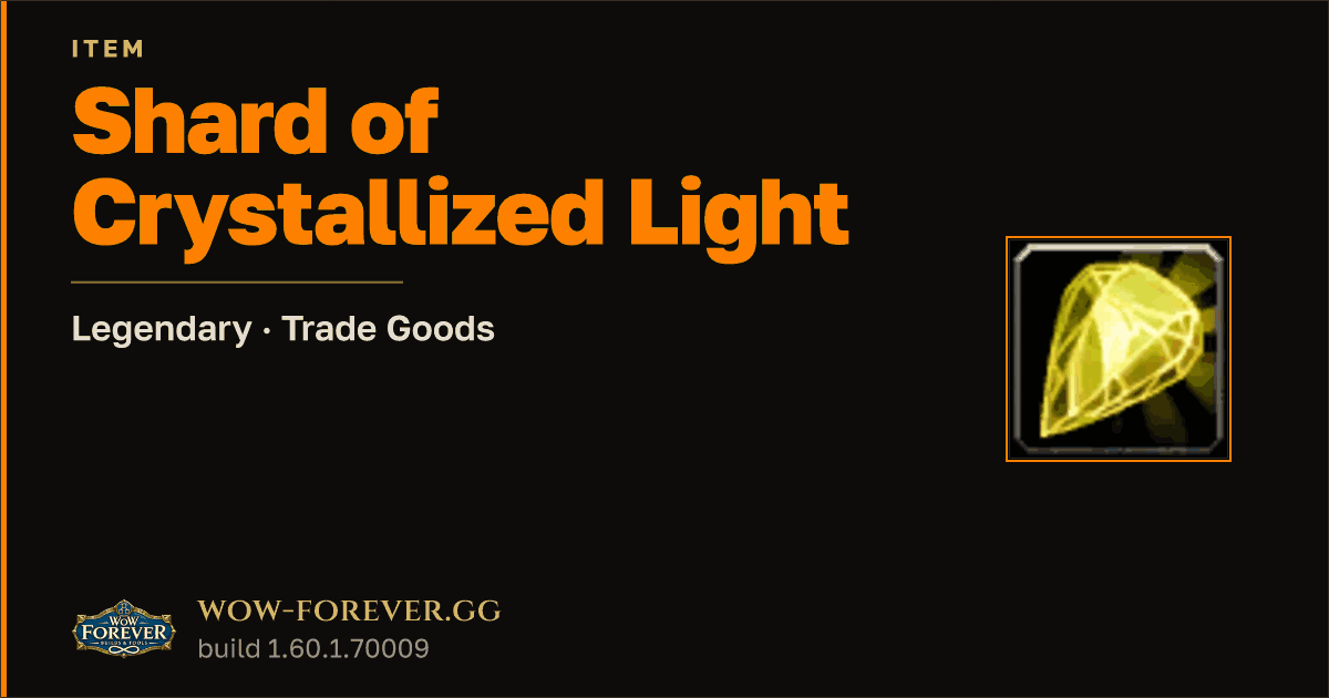 The preview card for Shard of Crystallized Light - Legendary Trade Good