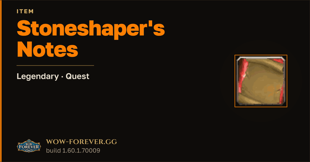 The preview card for Stoneshaper's Notes - Legendary Quest Item