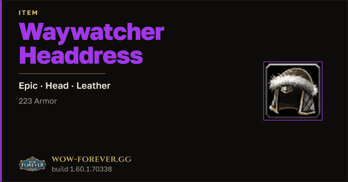 The preview card for Waywatcher Headdress
