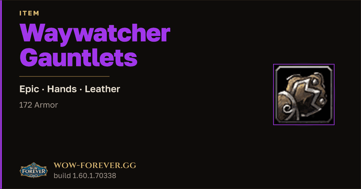 The preview card for Waywatcher Gauntlets