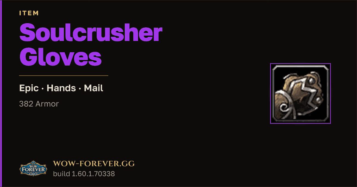 The preview card for Soulcrusher Gloves