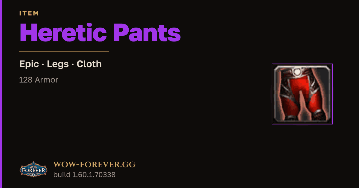 The preview card for Heretic Pants