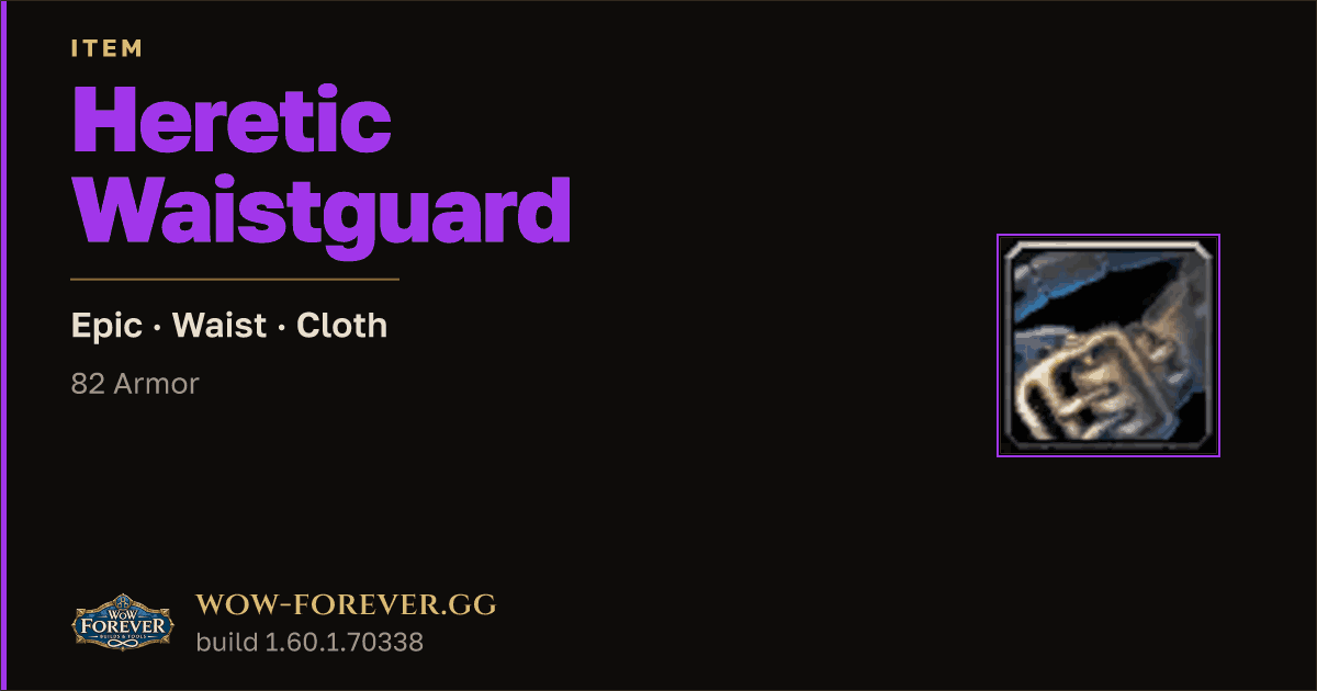 The preview card for Heretic Waistguard