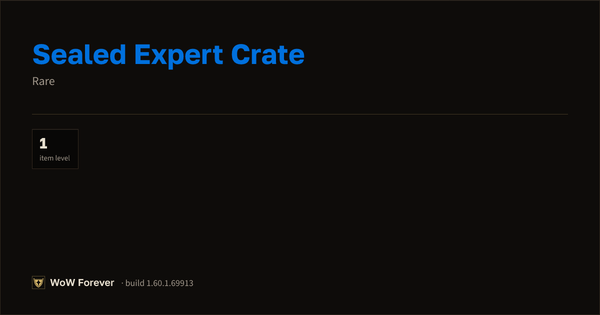 The preview card for Sealed Expert Crate - Rare Item, Item Level 1