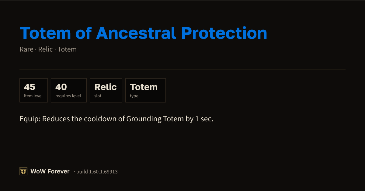 The preview card for Totem of Ancestral Protection - Rare Totem