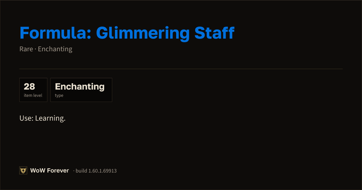 The preview card for Formula: Glimmering Staff - Rare Enchanting Recipe