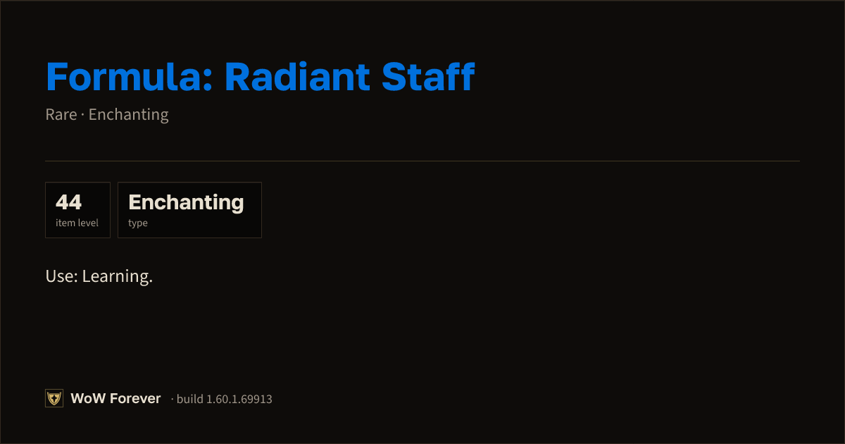 The preview card for Formula: Radiant Staff - Rare Enchanting Recipe