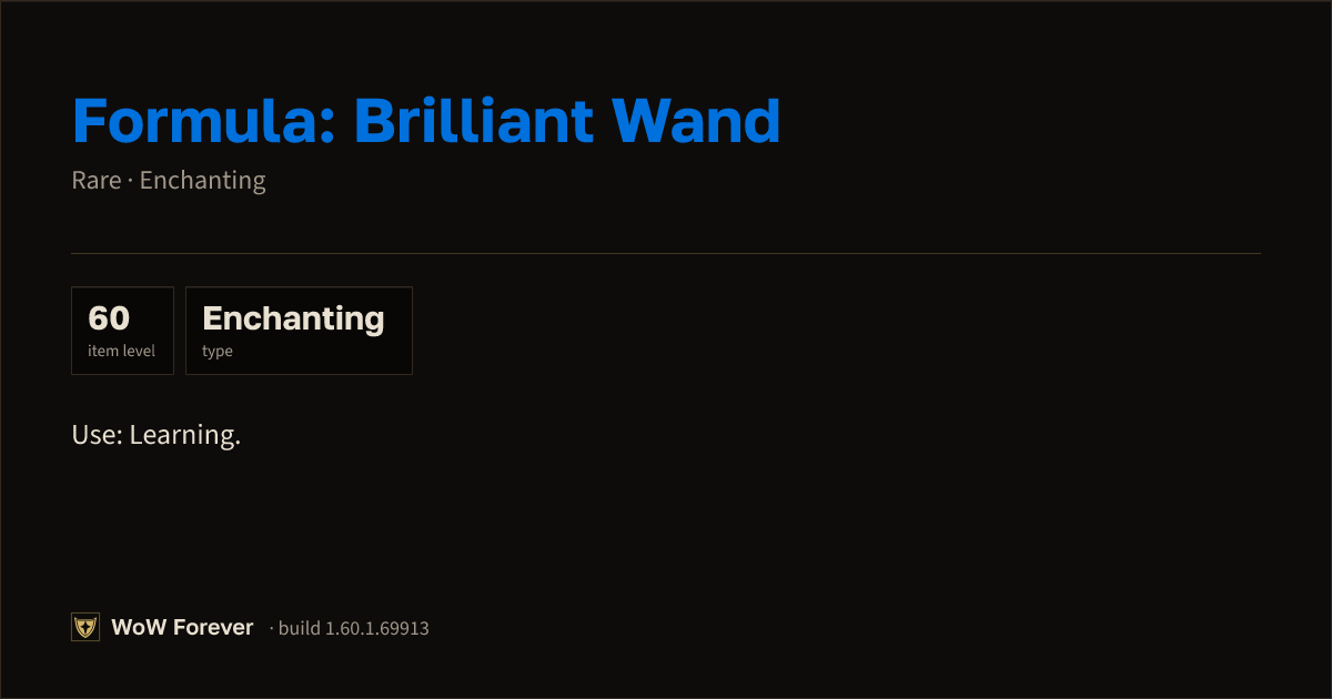 The preview card for Formula: Brilliant Wand - Rare Enchanting Recipe
