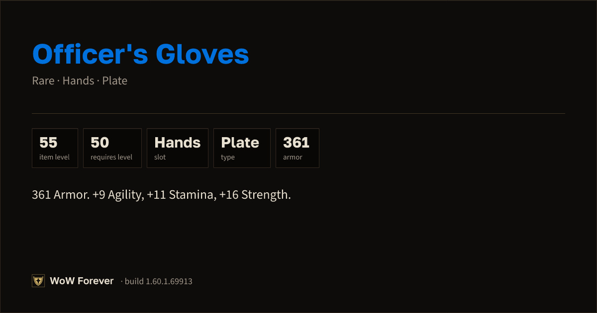 The preview card for Officer's Gloves - Rare Plate Hands, Item Level 55