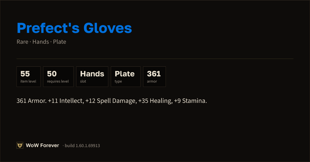 The preview card for Prefect's Gloves - Rare Plate Hands, Item Level 55