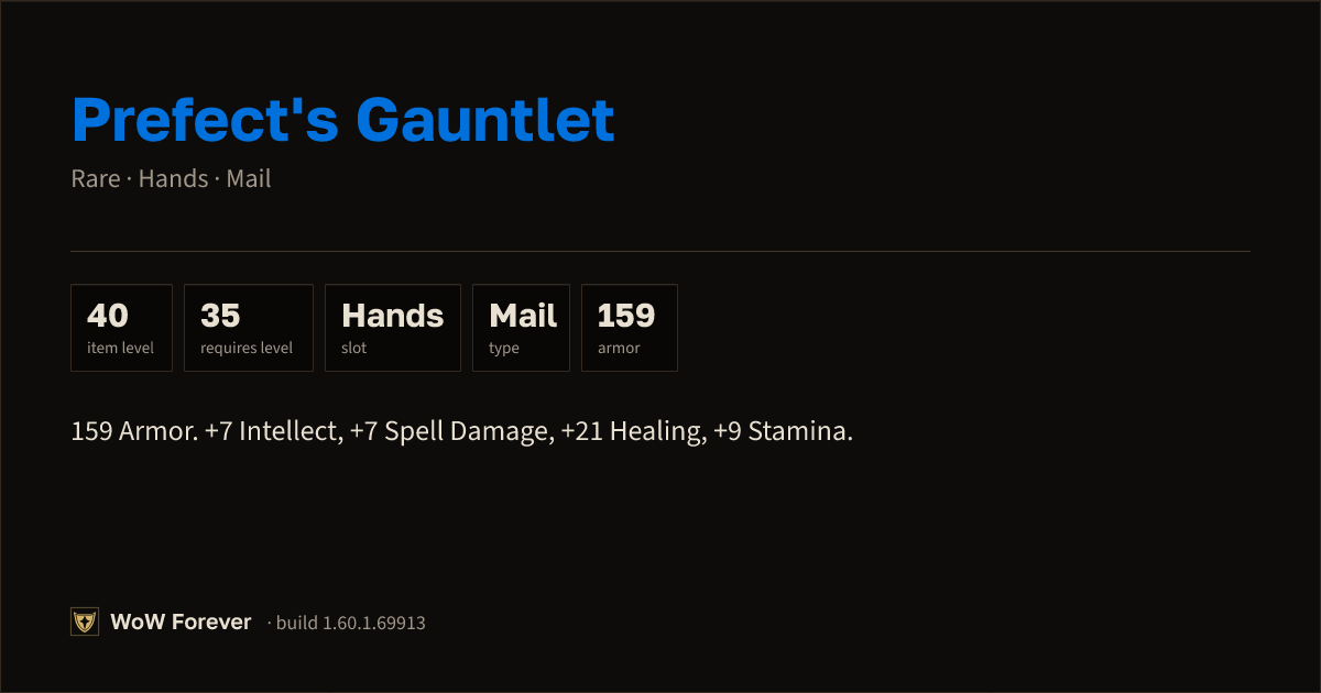 The preview card for Prefect's Gauntlet - Rare Mail Hands, Item Level 40