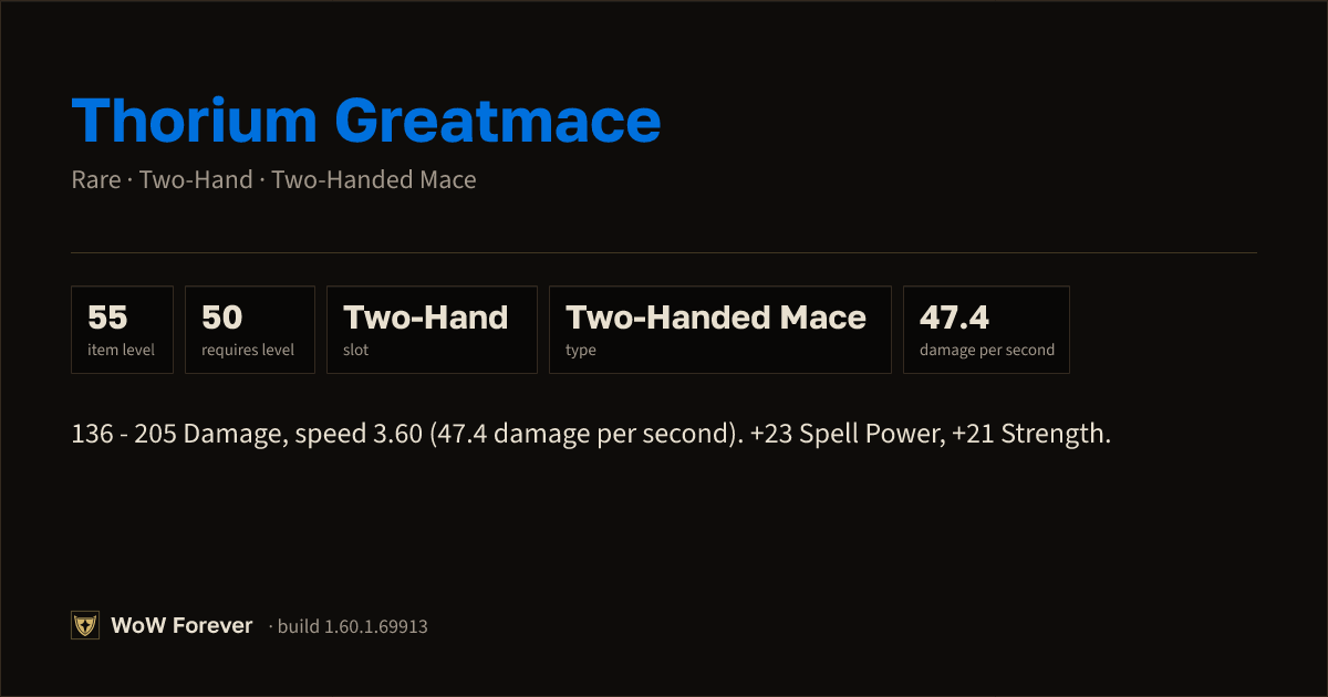 The preview card for Thorium Greatmace - Rare Two-Hand Mace