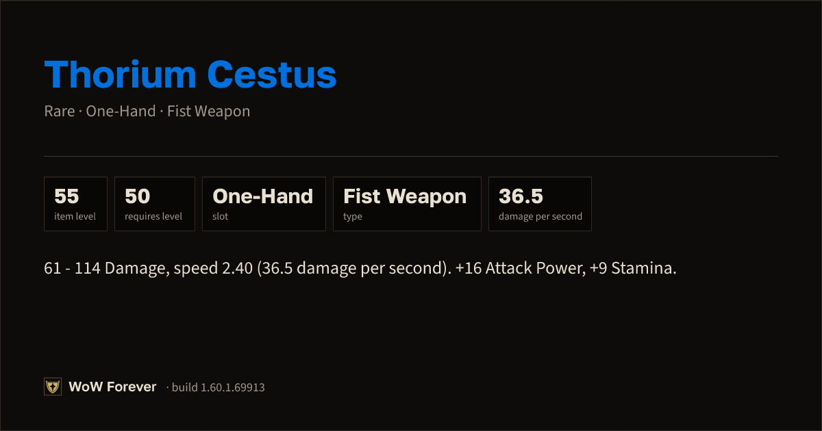 The preview card for Thorium Cestus - Rare One-Hand Fist Weapon
