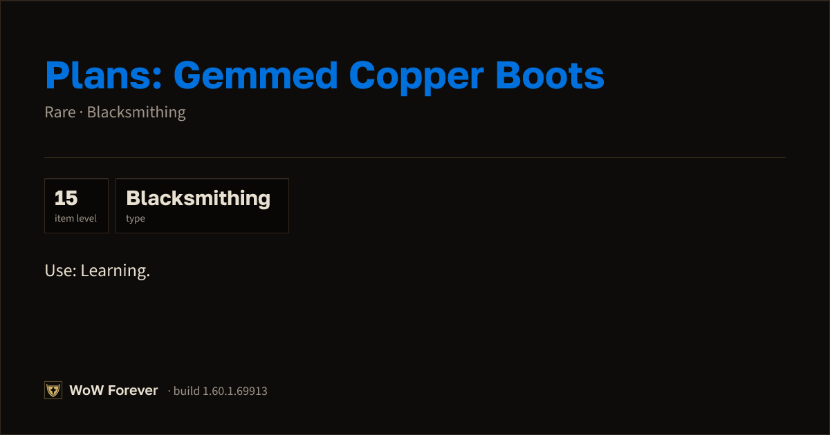 The preview card for Plans: Gemmed Copper Boots - WoW Forever Item