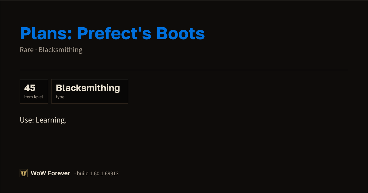 The preview card for Plans: Prefect's Boots - Rare Blacksmithing Recipe