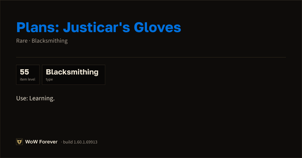 The preview card for Plans: Justicar's Gloves - WoW Forever Item