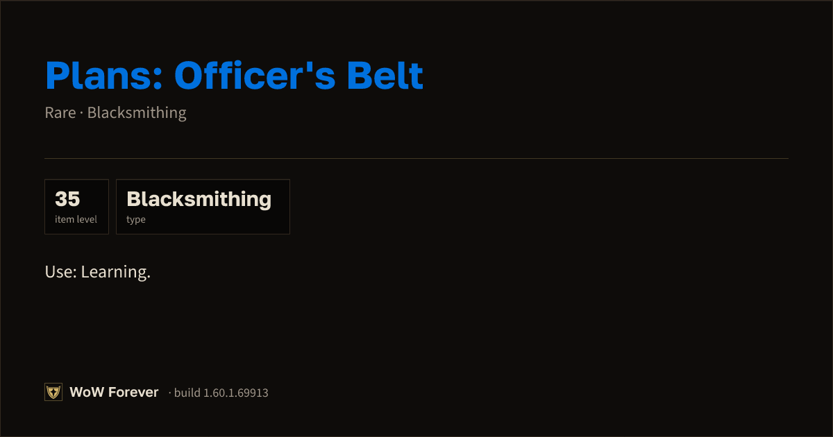 The preview card for Plans: Officer's Belt - Rare Blacksmithing Recipe