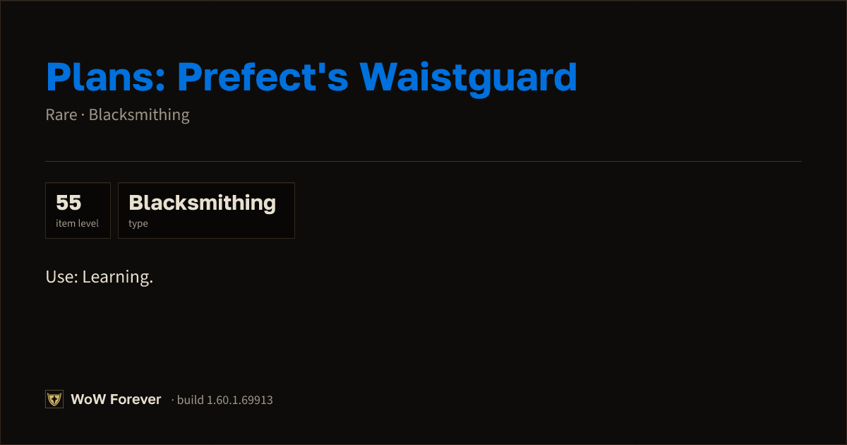 The preview card for Plans: Prefect's Waistguard - WoW Forever Item