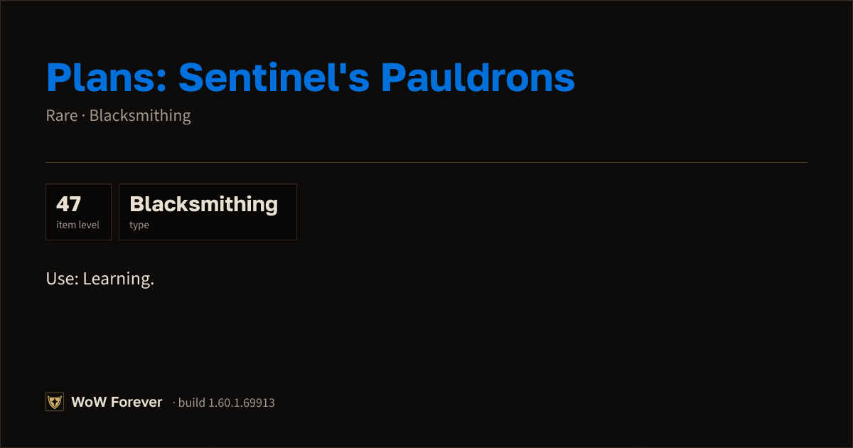 The preview card for Plans: Sentinel's Pauldrons - WoW Forever Item